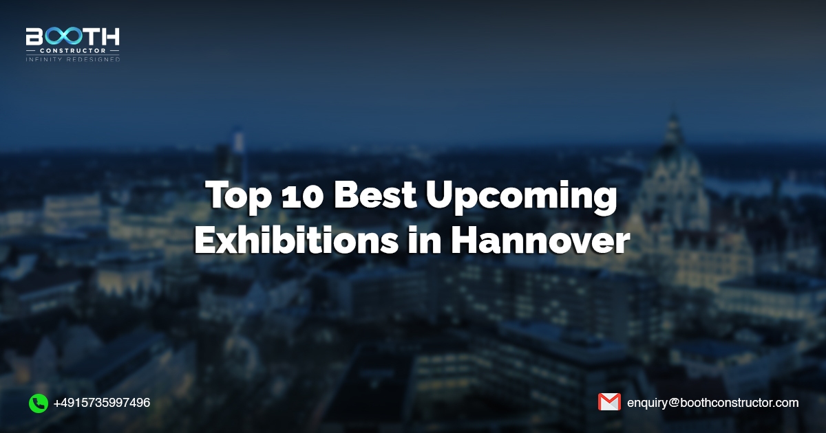 Top 10 Best Upcoming Exhibitions in Hannover